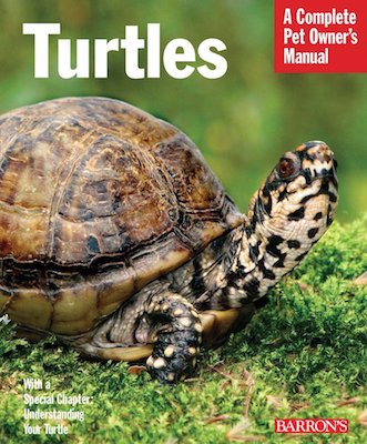 Turtles Complete Pet Owner's Manual by Hartmut Wilke